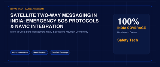 Satellite Two-Way Messaging in India: Emergency SOS Protocols & NavIC Integration