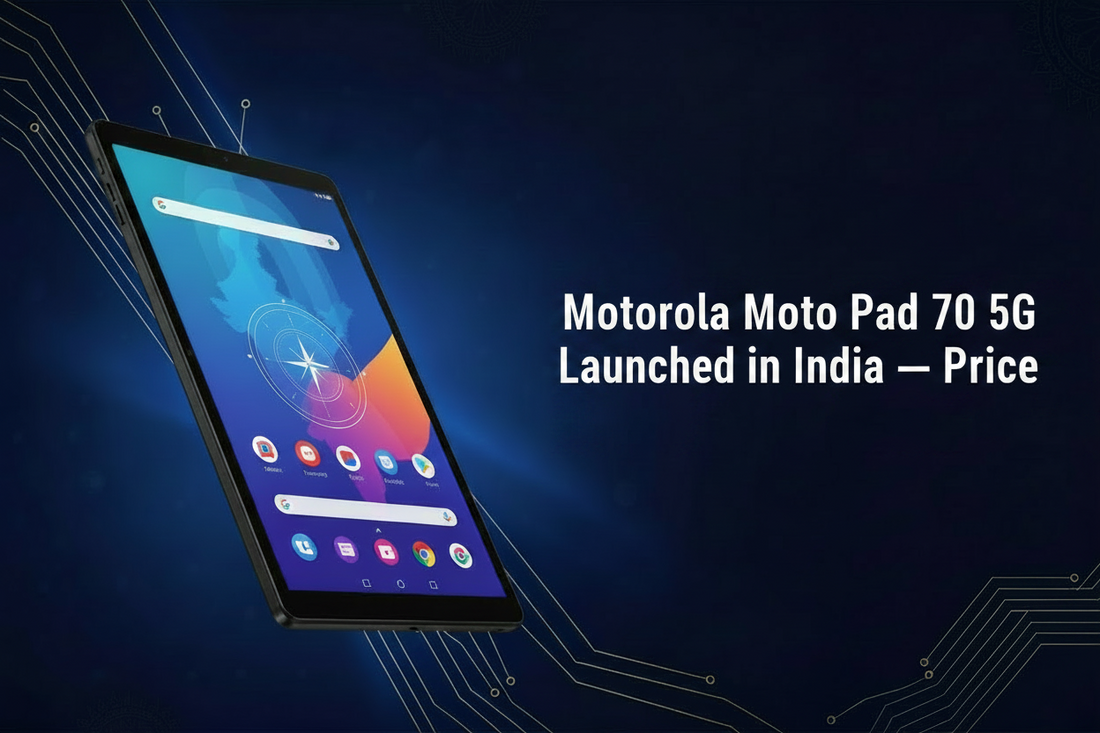 Motorola Moto Pad 70 5G Launched in India — Price, Specs & Sale Date