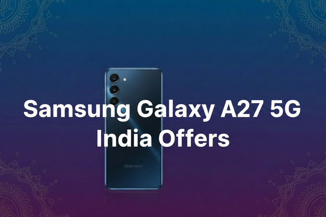 Samsung Galaxy A27 5G India Offers: How to Check Cashback and EMI Value