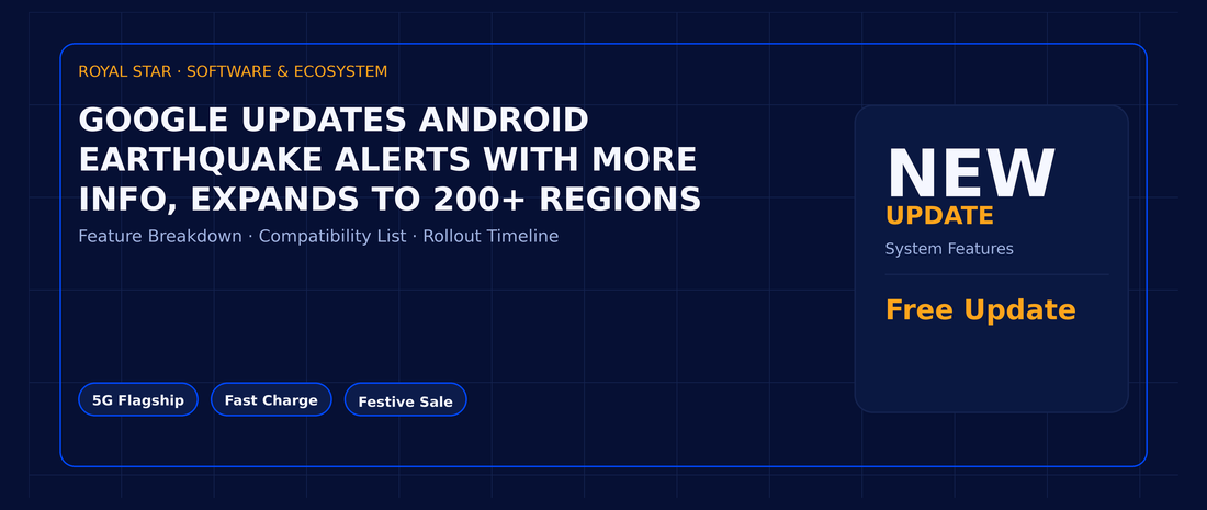 Google updates Android earthquake alerts with more info, expands to 200+ regions