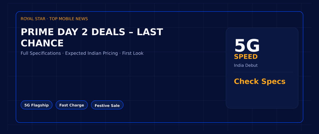 Prime Day 2 deals – Last chance: Galaxy Tab S12 up to $650 off w/ trade, S11 $355 off, Galaxy Z Fold 8 all-time low, more