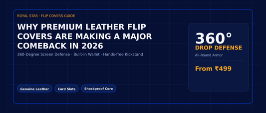 Why Premium Leather Flip Covers Are Making a Major Comeback in 2026: Protection & Style Guide