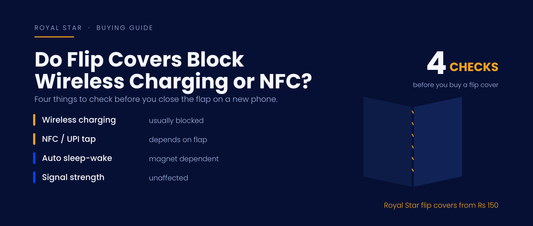 Do flip covers block wireless charging, NFC or signal - four checks before buying a flip cover in India