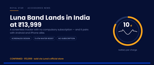 Luna Band India launch banner showing Rs 13,999 price and 10-day battery life in a circular charge ring