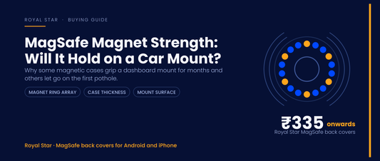 MagSafe magnet strength guide banner showing a ring array of magnets and Royal Star MagSafe back covers from Rs 335