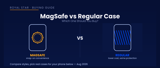 Royal Star buying guide banner comparing MagSafe phone cases (snap-on convenience) versus regular grip-design cases (lower cost, same protection)
