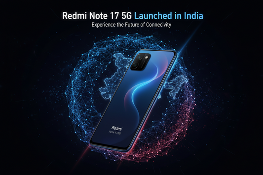 Redmi Note 17 5G Launched in India — Price, Specs & Sale Date
