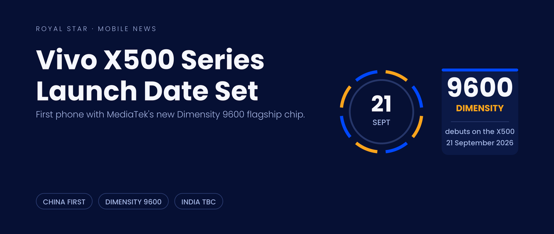 Vivo X500 series launch date banner showing 21 September and the Dimensity 9600 flagship chipset